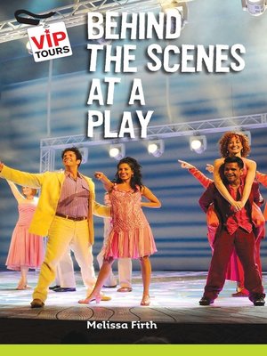 cover image of Behind the Scenes at a Play